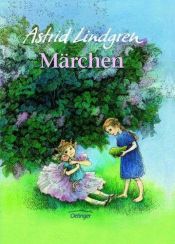 book cover of Märchen. Neuausgabe by Astrid Lindgren