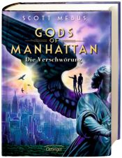 book cover of Gods of Manhattan 02. Die Verschwörung by Scott Mebus