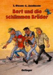 book cover of Bert und die schlimmen Brüder by Sören Olsson