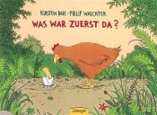 book cover of Was war zuerst da? by Kirsten Boie