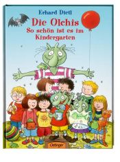 book cover of Die Olchis - So schön ist es im Kindergarten by Erhard Dietl