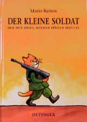book cover of Der kleine Soldat by Mario Ramos