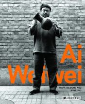 book cover of Ai Weiwei by Mark Siemons