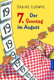 book cover of Der 7. Sonntag im August by Sabine Ludwig
