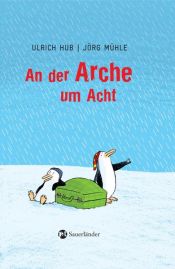 book cover of An der Arche um Acht by Ulrich Hub