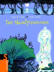 book cover of Die Mondprinzessin by Ingrid Uebe