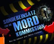 book cover of Sondereinsatz für die Mordkommission: Nur du kannst den Täter finden! by Malcolm Rose