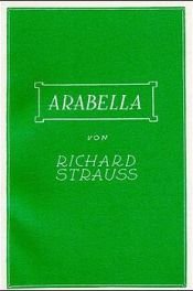 book cover of Arabella : lyrische Komödie in drei Aufzügen by Richard Strauss