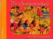 book cover of Die Spatzenschule - Minibuch by Fritz Baumgarten