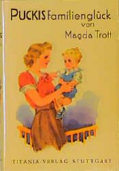 book cover of Pucki 09: Puckis Familienglück - Band 9: Bd. 9 by Magda Trott