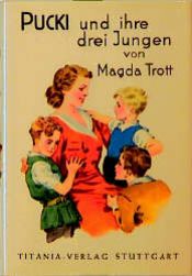 book cover of Pucki und ihre drei Jungen by Magda Trott