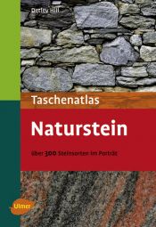 book cover of Taschenatlas Naturstein: Über 300 Steinarten im Porträt by Detlev Hill