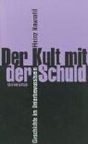 book cover of Der Kult mit der Schuld by Heinz Nawratil