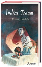 book cover of Indras Traum by Rebecca Hohlbein