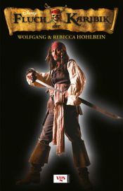 book cover of Pirates of the Caribbean : am Ende der Welt by Wolfgang Hohlbein