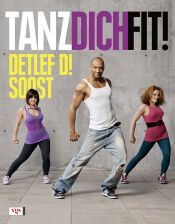 book cover of Tanz dich fit by Detlef D. Soost