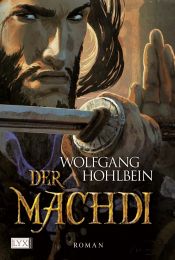 book cover of Die Chronik der Unsterblichen 13: Der Machdi by Wolfgang Hohlbein