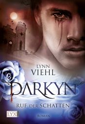 book cover of Darkyn 6: Ruf der Schatten (Sept. 2012) by Lynn Viehl