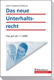 book cover of Der neue Unterhalt ab 2008 by Karin S. Delerue