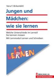 book cover of Jungen und Mädchen: wie sie lernen by Vera F. Birkenbihl