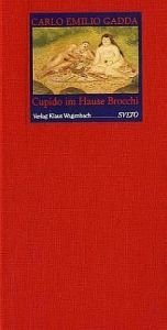 book cover of Cupido im Hause Brocchi by Carlo Emilio Gadda
