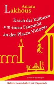 book cover of Krach der Kulturen um einen Fahrstuhl an der Piazza Vittorio by Amara Lakhous