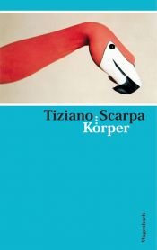 book cover of Körper by Tiziano Scarpa