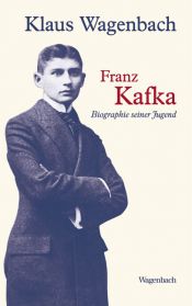book cover of Franz Kafka. Biographie seiner Jugend by Klaus Wagenbach
