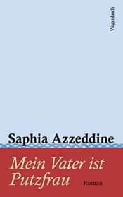 book cover of Mein Vater ist Putzfrau by Saphia Azzeddine