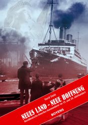 book cover of Neues Land - Neue Hoffnung: Norddeutsche Amerika-Auswanderer im 19. und 20. Jahrhundert by Gerd Stolz