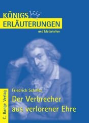 book cover of Königs Erläuterungen und Materialien, Bd.469, Verbrecher aus verlorener Ehre by Friedrich von Schiller|Rüdiger Bernhardt