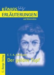 book cover of Königs Erläuterungen und Materialien, Bd.474, Der goldne Topf by E.T.A. Hoffmann