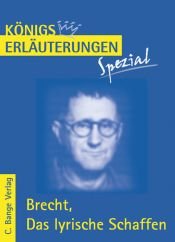 book cover of Das lyrische Schaffen: Interpretationen zu den wichtigsten Gedichten. Realschule by Paul Dessau|Rüdiger Bernhardt|贝托尔特·布莱希特