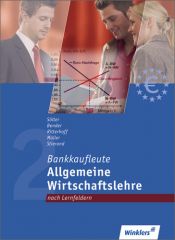 book cover of Bankkaufleute 2. Allgemeine Wirtschaftslehre nach Lernfeldern: Lernfelder 1, 6, 12 by Bernd Bender|Günter Müller