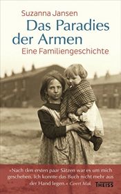 book cover of Das Paradies der Armen: Eine Familiengeschichte by Suzanna Jansen