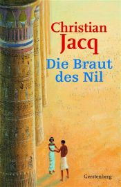book cover of Die Braut des Nil by Christian Jacq