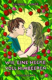 book cover of Wie eine Hecke voll Himbeeren by Gunnel Linde