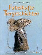 book cover of Fabelhafte Tiergeschichten by Dirk Walbrecker
