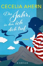 book cover of Das Jahr, in dem ich dich traf by Cecelia Ahern