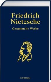 book cover of Friedrich Nietzsche Gesammelte Werke by Friedrich Nietzsche