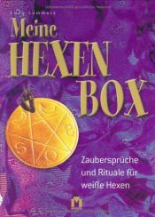 book cover of Meine Hexen Box: Zaubersprüche und Rituale für weiße Hexen by Lucy Summers