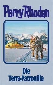 book cover of Die Terra Patrouille. Perry Rhodan 91. by Hubert Haensel