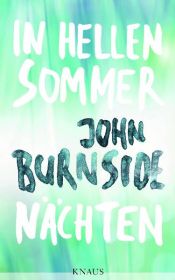 book cover of In hellen Sommernächte by John Burnside