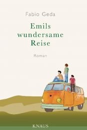 book cover of Emils wundersame Reise by Fabio Geda