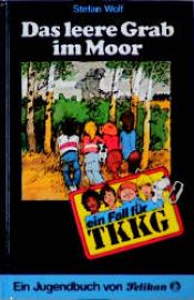 book cover of TKKG. Das leere Grab im Moor by Stefan Wolf