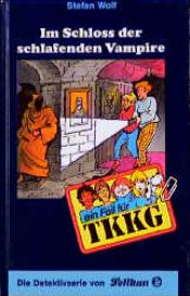 book cover of Ein Fall für TKKG, Bd.84, Im Schloss der schlafenden Vampire by Stefan Wolf