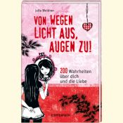 book cover of Von wegen Licht aus, Augen zu!: 200 Wahrheiten über dich und die Liebe by Julia Weidner