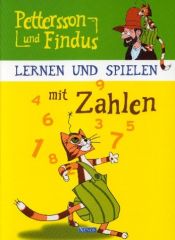 book cover of Pettersson und Findus. Lernen und Spielen mit Zahlen. Vorschule by Bettina Grabis