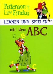 book cover of Pettersson und Findus. Lernen und spielen mit dem ABC. Vorschule by Bettina Grabis