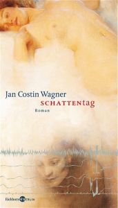 book cover of Schattentag by Jan Costin Wagner